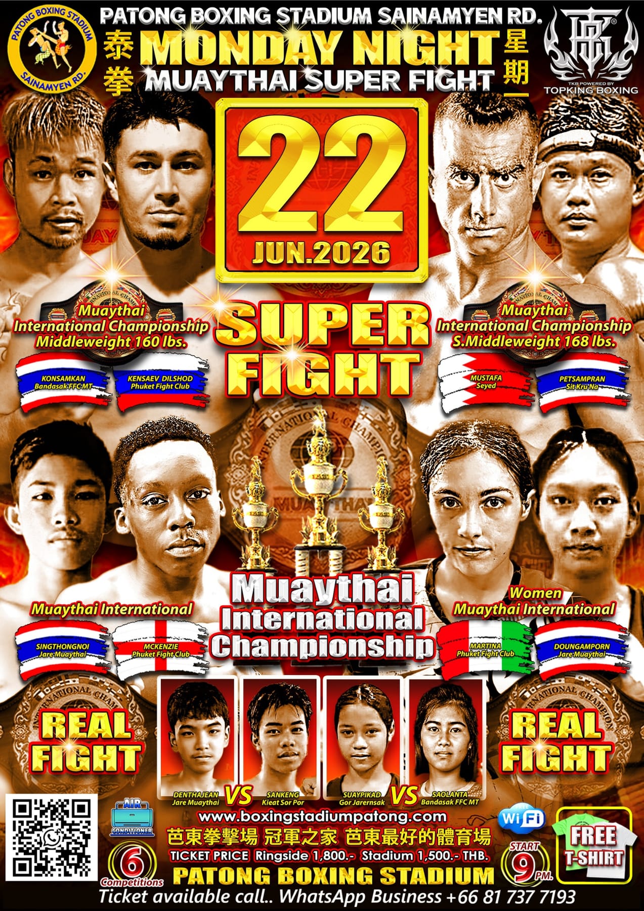 MONDAY NIGHT MUAYTHAI SUPER FIGHT 22 JUNE 2026