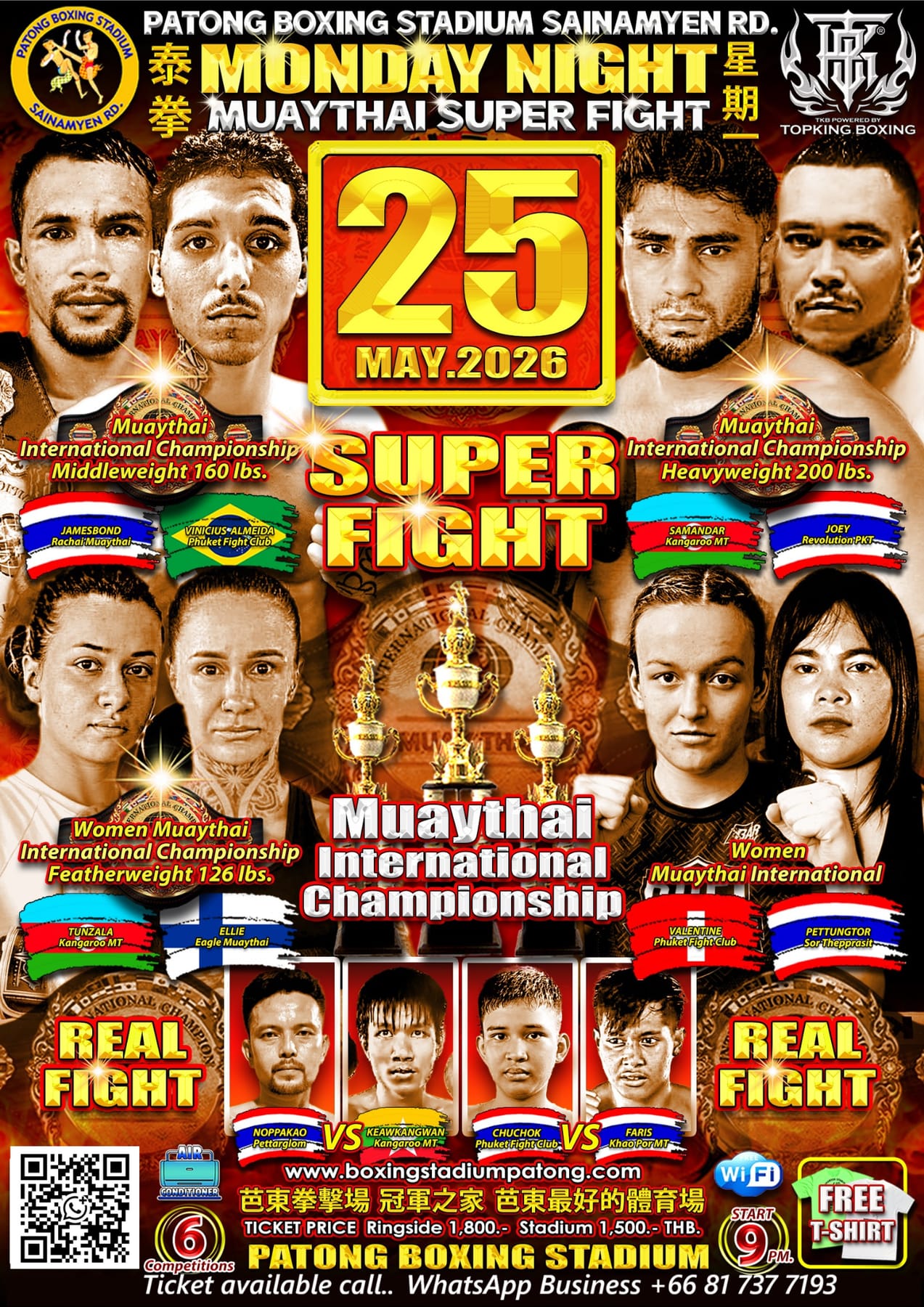 MONDAY NIGHT MUAYTHAI SUPER FIGHT 25 MAY 2026