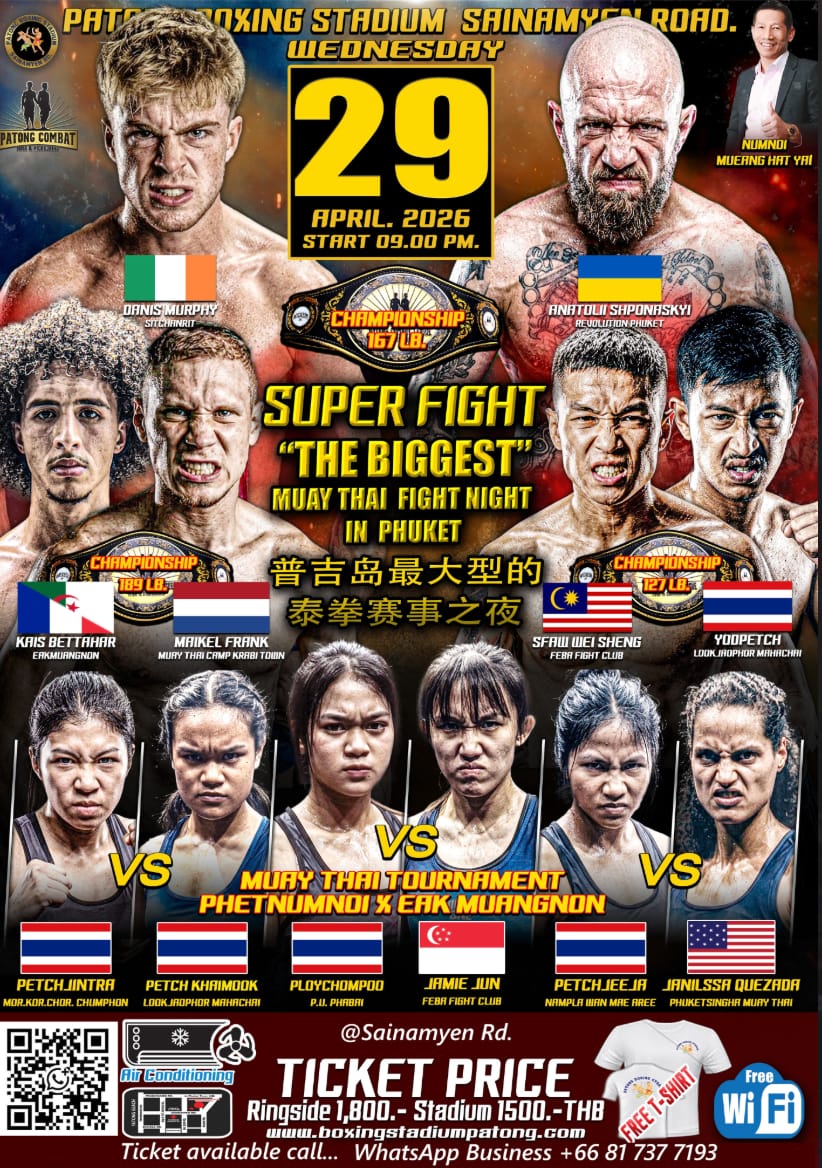 SUPER FIGHT "THE BIGGEST" MUAY THAI FIGHT NIGHT IN PHUKET 29 APRIL 2026