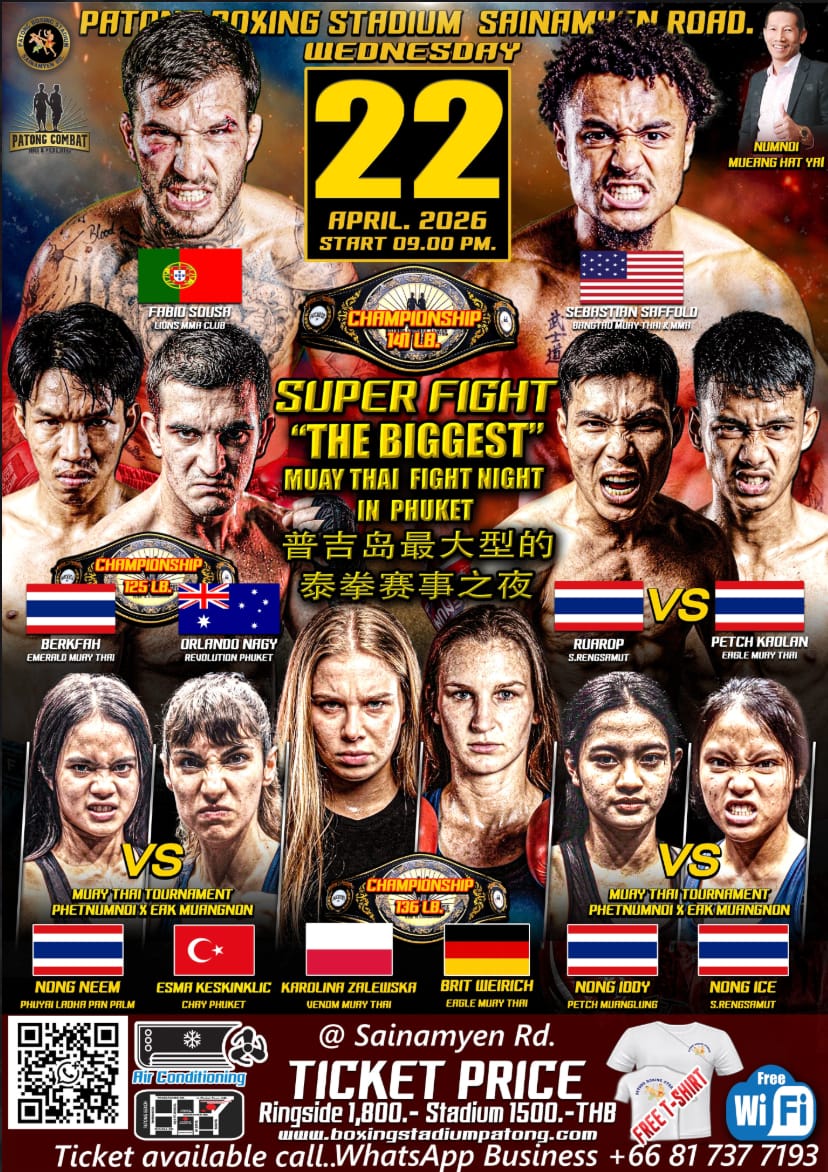 SUPER FIGHT "THE BIGGEST" MUAY THAI FIGHT NIGHT IN PHUKET 22 APRIL 2026