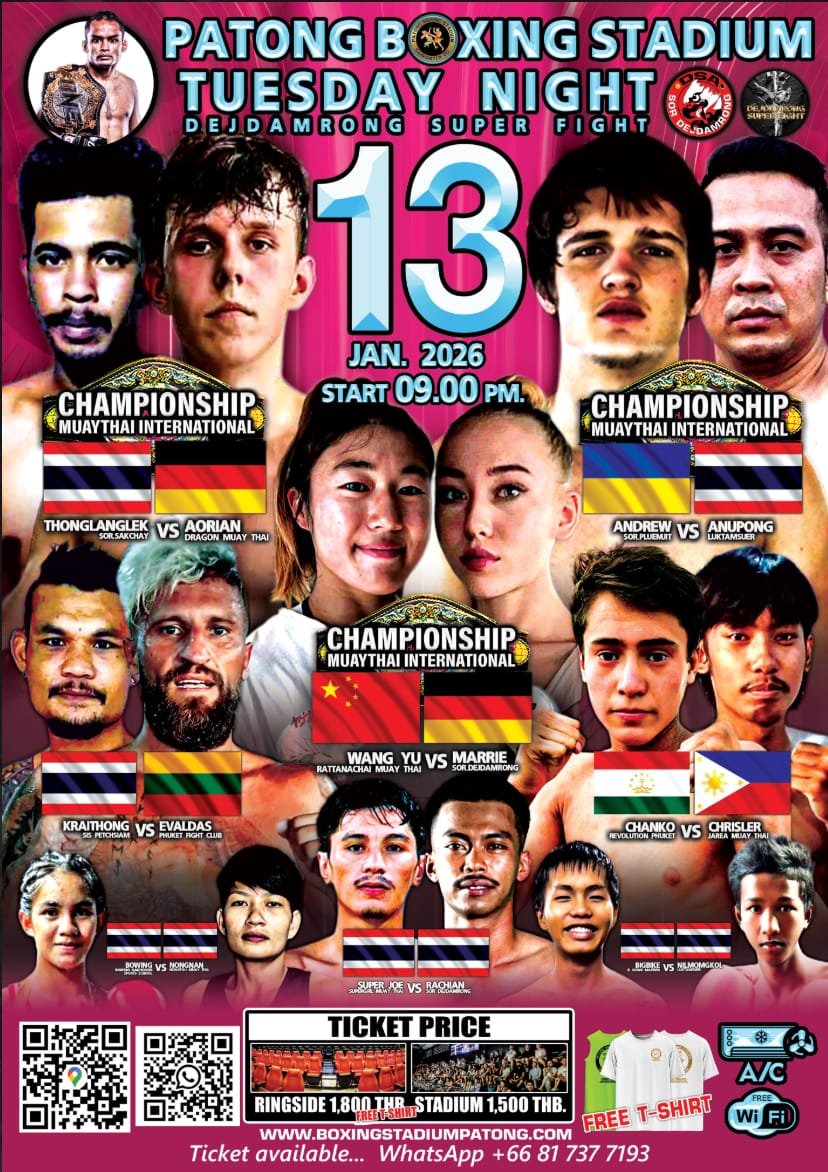 PATONG BOXING STADIUM TUESDAY NIGHT DEJDAMRONG SUPER FIGHT 13 JANUARY 2026