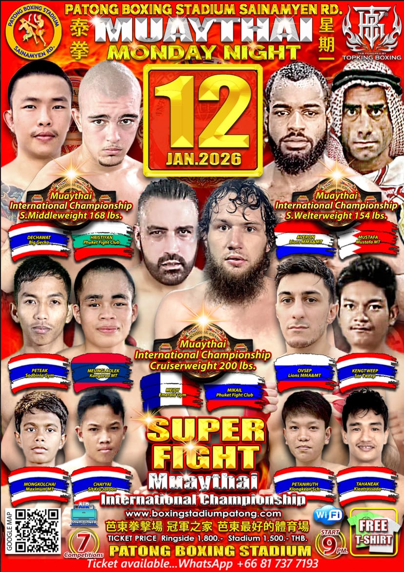 PATONG BOXING STADIUM SAINAMYEN RD. MUAYTHAI MONDAY NIGHT 12 JANUARY 2026