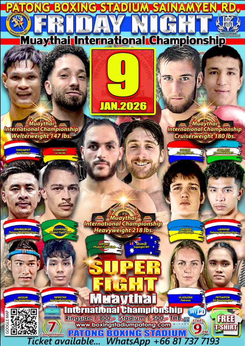 PATONG BOXING STADIUM SAINAMYEN RD. FRIDAY NIGHT 9 JANUARY 2026