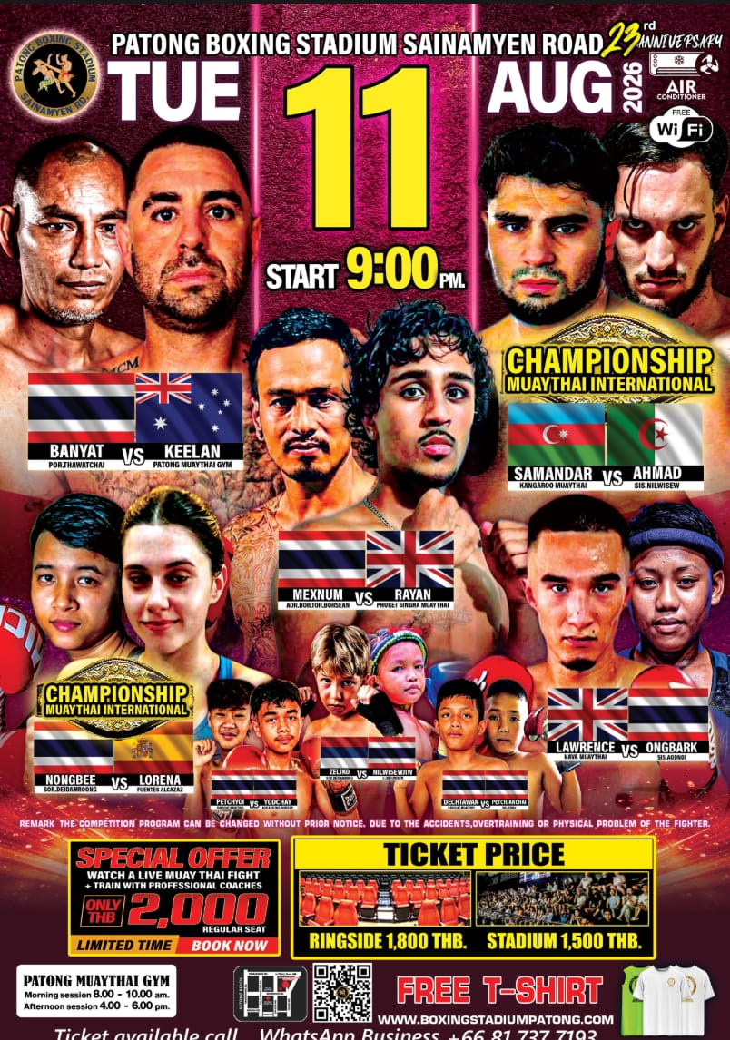 PATONG BOXING STADIUM SAINAMYEN ROAD 23rd ANNIVERSARY 11 AUGUST 2026